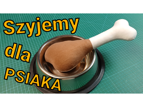 Najlepsza zabawka dla psa - uszyj kość